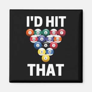 Id Hit That Funny Billiards Pool Ball Game Player Magnet