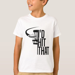 I'd Hit That Funny Disc Golf Sports Gift Frisbee G T-Shirt