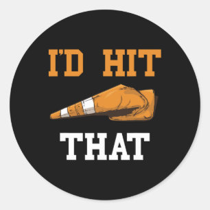 I'd Hit That Funny Halloween Costume Traffic Cone Classic Round Sticker