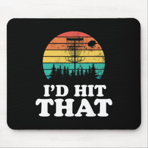 I'd Hit That Funny Retro Disc Golf Frisbee Player Mouse Pad