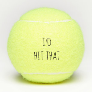 I'd Hit That Humour Funny Gift Tennis Lover Tennis Balls