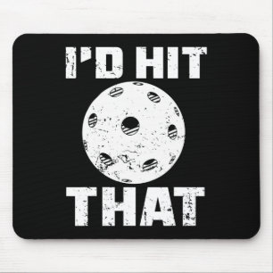 I'd Hit That Pickleball Player Badminton Racquet G Mouse Pad