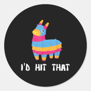 Id Hit That Pinata Cinco De Mayo Party Mexico  Classic Round Sticker