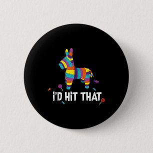 Id Hit That Pinata Mexican Tank Top Cinco De Mayo 6 Cm Round Badge