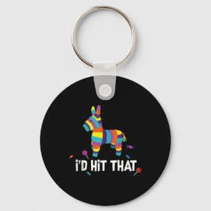 Id Hit That Pinata Mexican Tank Top Cinco De Mayo Key Ring