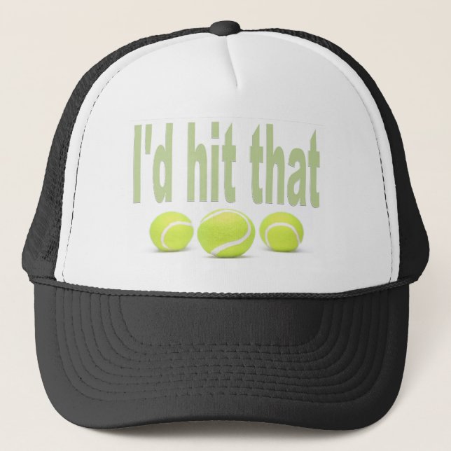I'd hit that tennis trucker hat (Front)