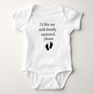 i'd like my milk freshly squeezed. please  baby bodysuit