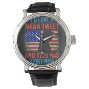 I'd Love A Mean Tweet Watch