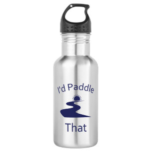 I'd Paddle That 532 Ml Water Bottle
