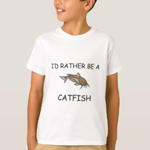 I'd Rather Be A Catfish T-Shirt