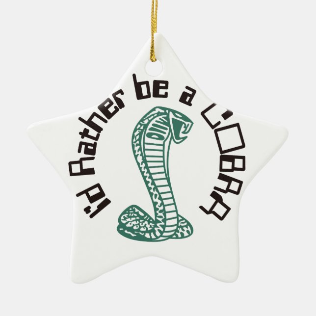 Id Rather Be a Cobra Ceramic Tree Decoration (Front)