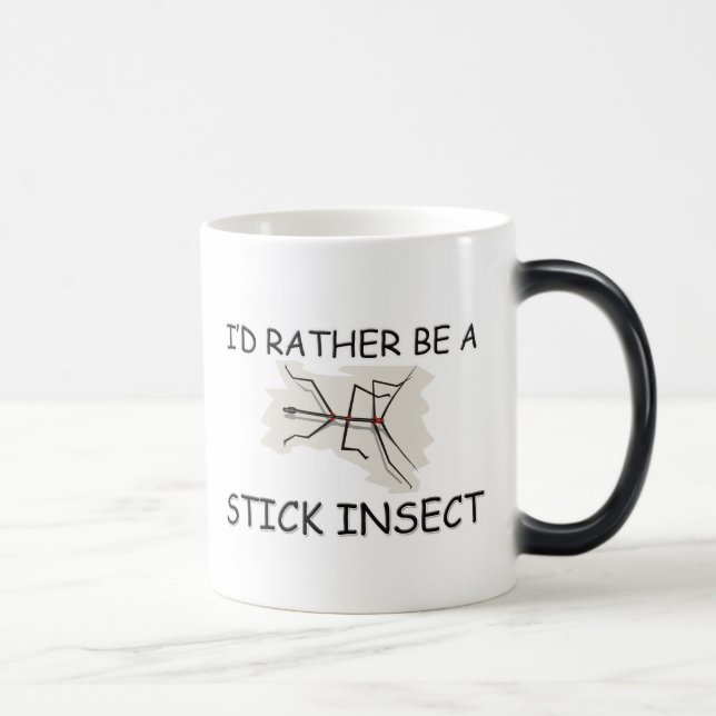 I'd Rather Be A Stick Insect Magic Mug (Right)