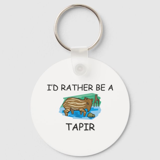 I'd Rather Be A Tapir Key Ring (Front)