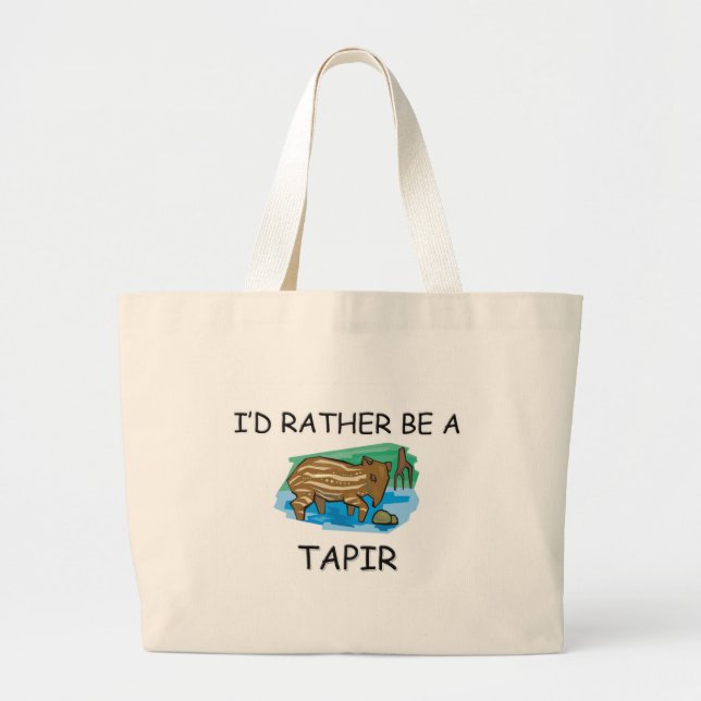 I'd Rather Be A Tapir Large Tote Bag (Front)