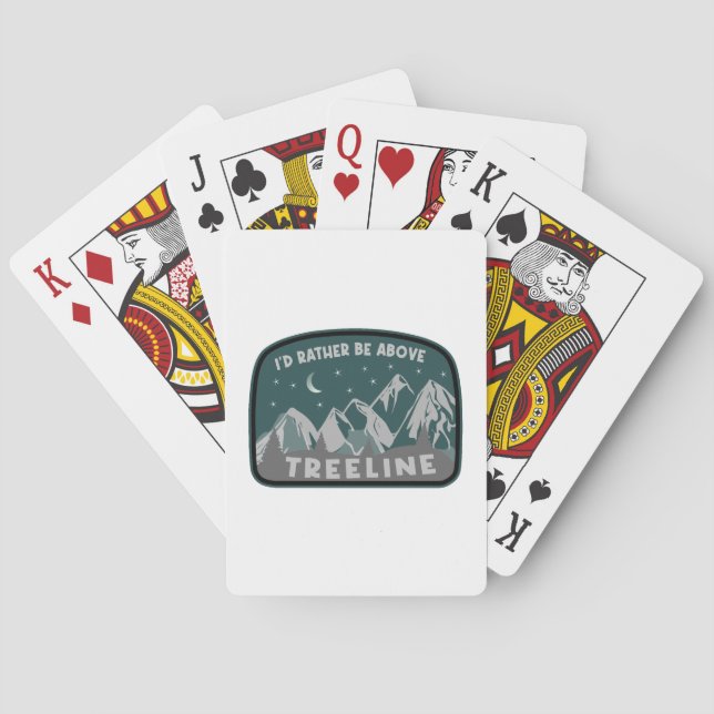 I'd Rather Be Above Treeline Playing Cards (Back)