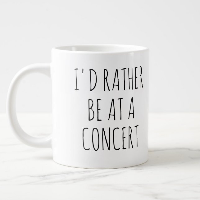  I'd Rather Be At A Concert, Music Large Coffee Mug (Left)