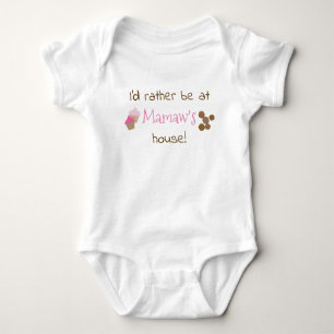 I'd Rather be at Mamaw's House Baby Bodysuit