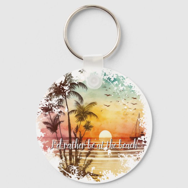 I'd Rather Be at the Beach Scenic Sunset Keychain (Front)