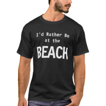 I'd Rather Be at the Beach
