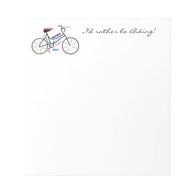 I'd Rather be Biking with Motivational Words Cycle Notepad (Front)
