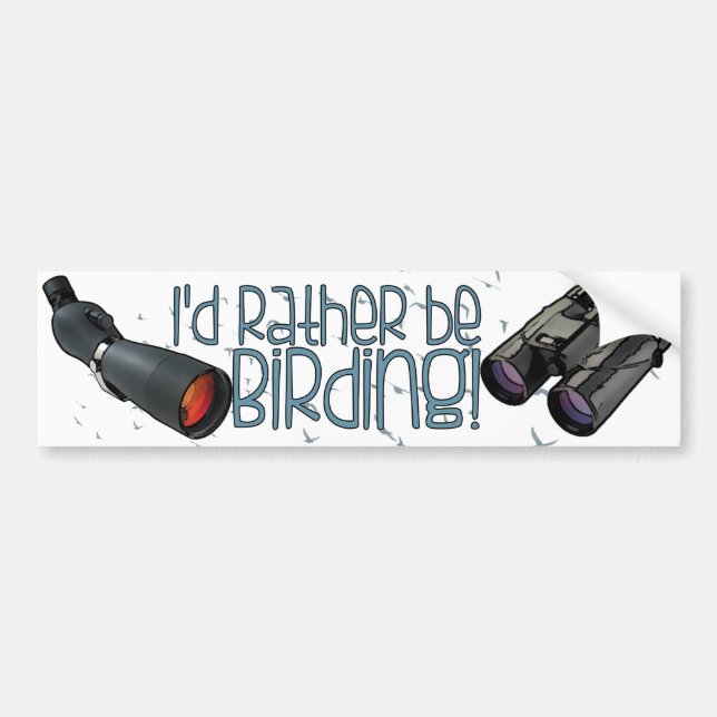 "I'd Rather be Birding" Bumper Sticker (Front)