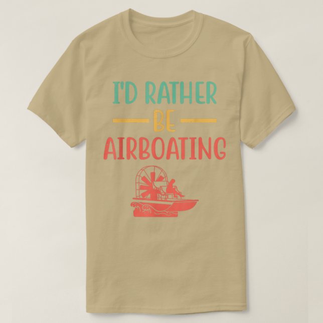 Id Rather Be BoatingPropeller Water Craft Enthusia T-Shirt (Design Front)