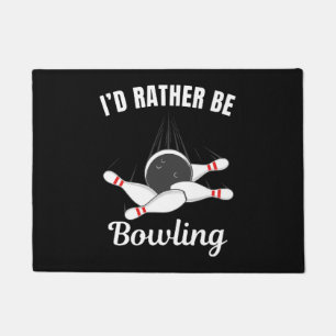 I'd rather be bowling doormat