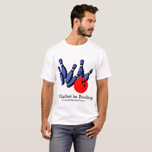 I'd Rather be Bowling, Personalised T-Shirt