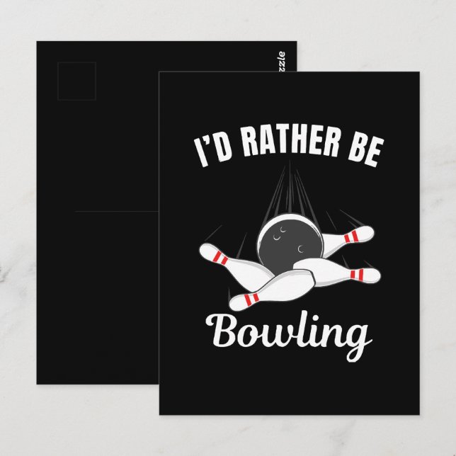 I'd rather be bowling postcard (Front/Back)