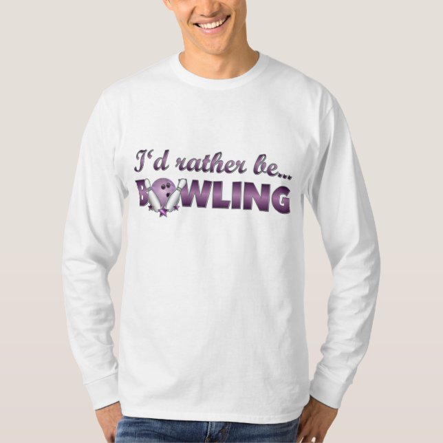 I'd rather be BOWLING (Purple) T-Shirt (Front)