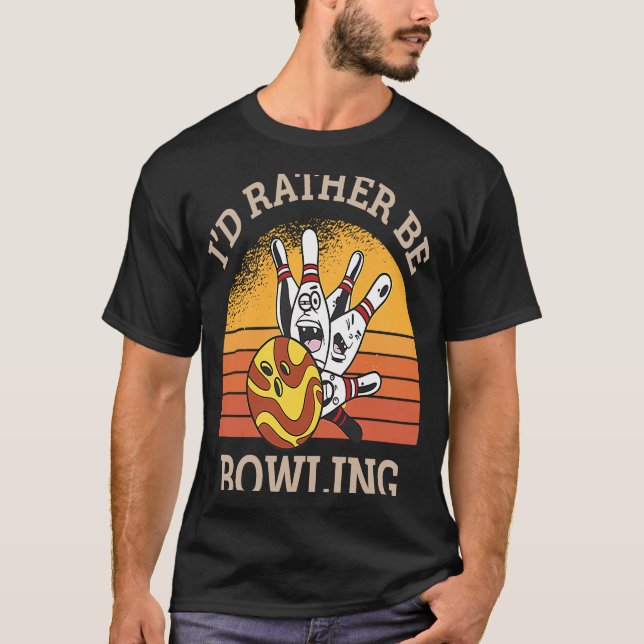 I'd rather be Bowling   retro tee (Front)