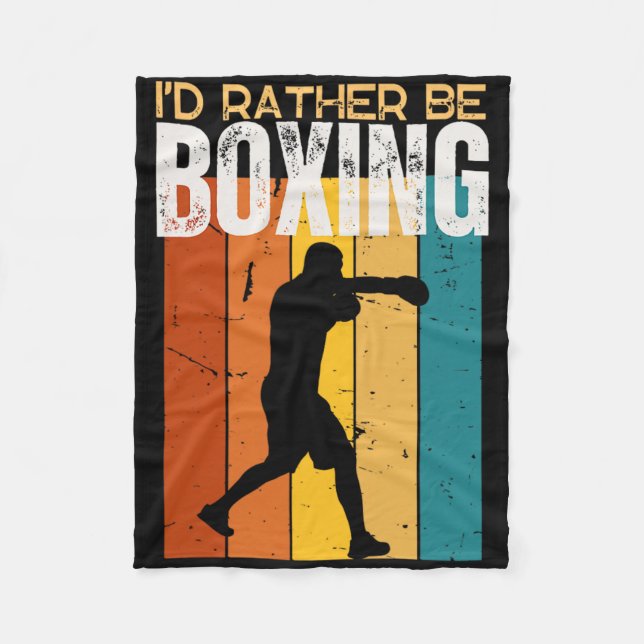 I'd Rather Be Boxing Funny Boxer  Fleece Blanket (Front)