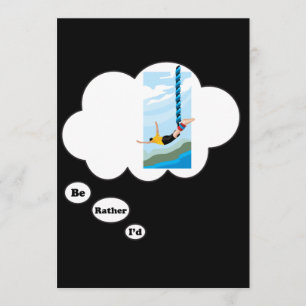 I'd rather be Bungee Jumping 2 Invitation
