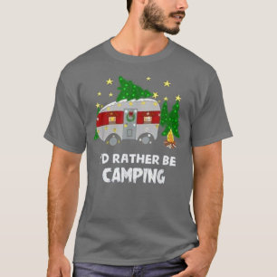 I'd Rather Be Camping Christmas Lights Tree Xmas S T-Shirt
