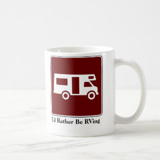 I'd Rather Be Camping Coffee Mug