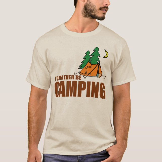 I'D RATHER BE CAMPING T-Shirt (Front)