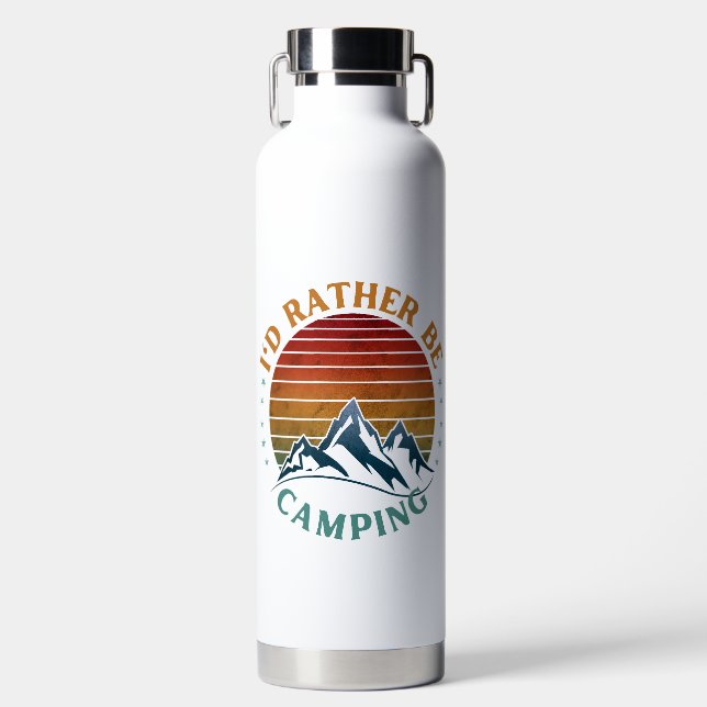 I'D RATHER BE CAMPING  WATER BOTTLE (Front)