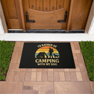 I'd Rather Be Camping with My Dog Doormat