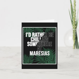 I'd Rather Be Chilling At Maresias Brazil Card