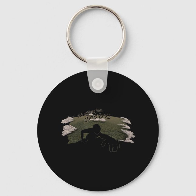 I'd Rather Be Climbing  Fun Rock Climbing Humour  Key Ring (Front)