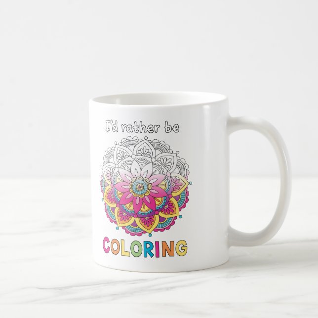 I'd Rather be Colouring Mandala COLORING BOOKS Mug (Right)