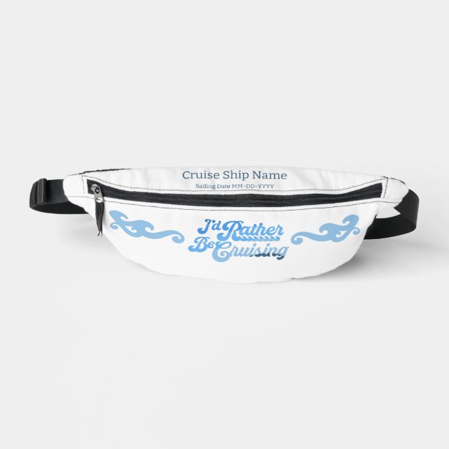 I'd Rather Be Cruising Bum Bags (Front)