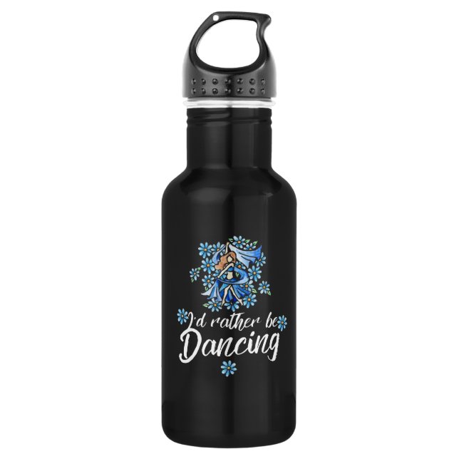 I'd rather be dancing 532 ml water bottle (Front)