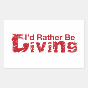 I'd Rather Be Diving Stickers
