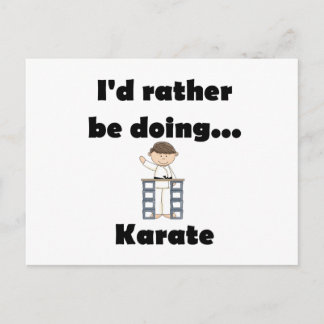 I'd rather be doing Karate Postcard