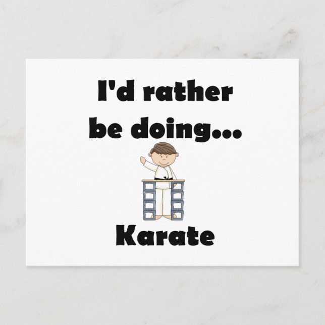 I'd rather be doing Karate Postcard (Front)
