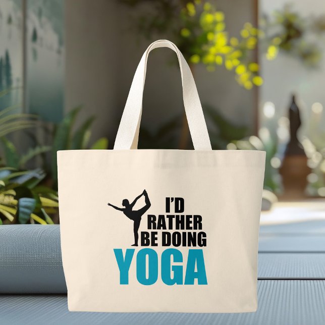 I'd Rather Be Doing Yoga Large Tote Bag (Creator Uploaded)