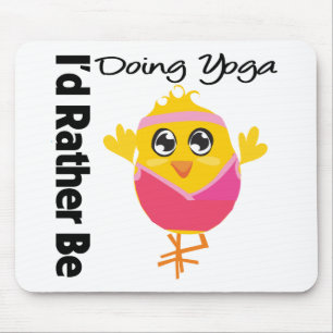 I'd Rather Be Doing Yoga Mouse Pad