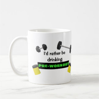 I'd rather be drinking PREWORKOUT | Funny Gym Coffee Mug