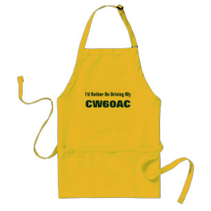 I'd Rather Be Driving My, CW60AC Standard Apron